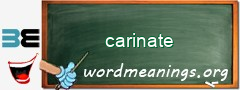 WordMeaning blackboard for carinate